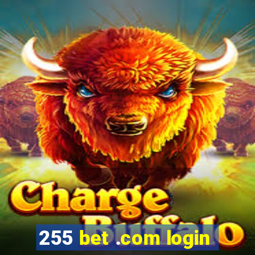 255 bet .com login